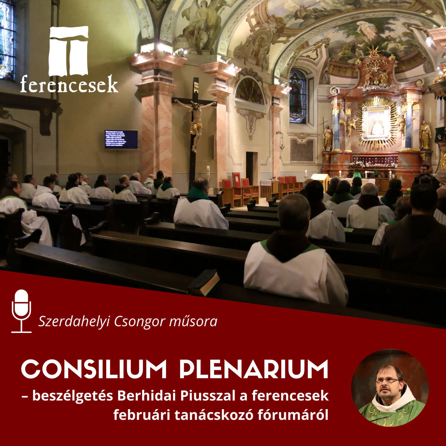 Consilium Plenarium – Szentkúton tanácskoztak a ferencesek
